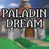  Paladin Dream παιχνίδι