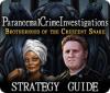  Paranormal Crime Investigations: Brotherhood of the Crescent Snake Strategy Guide παιχνίδι