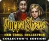  PuppetShow: Her Cruel Collection Collector's Edition παιχνίδι