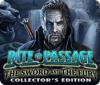 Rite of Passage: The Sword and the Fury Collector's Edition παιχνίδι