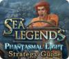 Sea Legends: Phantasmal Light Strategy Guide παιχνίδι