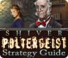 Shiver: Poltergeist Strategy Guide παιχνίδι