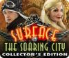  Surface: The Soaring City Collector's Edition παιχνίδι