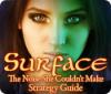 Surface: The Noise She Couldn't Make Strategy Guide παιχνίδι