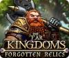  The Far Kingdoms: Forgotten Relics παιχνίδι