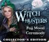  Witch Hunters: Full Moon Ceremony Collector's Edition παιχνίδι